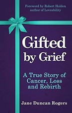 Gifted Von Grief: A True Story