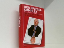 Der Spiegel-Komplex: Wie Stefan Aust das Blatt für sich wendete wie Stefan Aust 