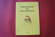 Weihnachtslieder mit Gitarrentabulatur .Gitarrenbuch