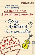 Nenne drei Streichinstrumente: Geige, Bratsche, Limoncel... | Buch | Zustand gut