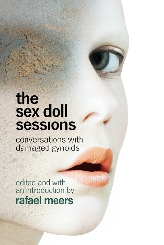 The sex doll - sex, sessions