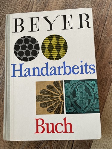 Beyer handarbeitsbuch 1963 - beyer,