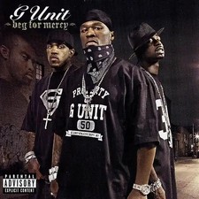 G Unit - Beg for Mercy