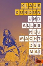 Und alles neu macht der Mai: Roman von Kordon, Klaus | Buch | Zustand gut