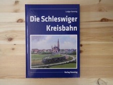 Die schleswiger kreisbahn - die,