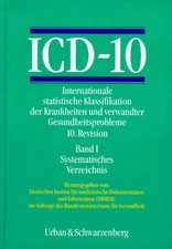 ICD 10. Internationale statistische Klassifikation der Krankheiten und verwandte