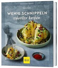 Wenig schnippeln, schneller