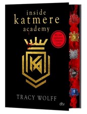 Inside Katmere Academy Das offizielle Begleitbuch mit zwei brandneuen Novelle...