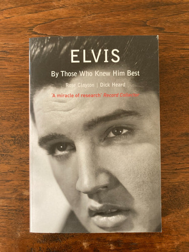 Elvis those who knew him - by,