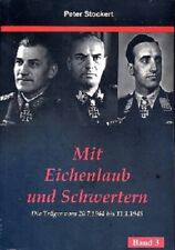 Stockert Mit Eichenlaub und Schwertern Träger Ritterkreuz Orden Bd. 3