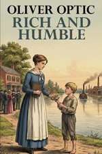Rich and Humble by Oliver