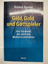 Geld, Gold und Gottspieler