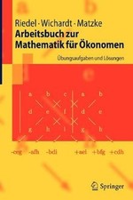 Arbeitsbuch zur Mathematik für Okonomen: Ubungsaufgaben ein... | Buch | guter Zustand