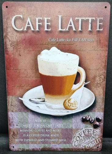 Blechschild cafe latte - latte, "