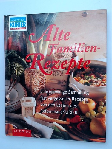 Alte familien rezepte - familien-rezepte, seit