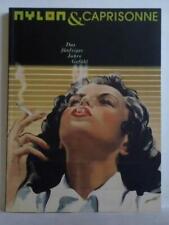 Nylon & Caprisonne - Das Fünfziger Jahre Gefühl