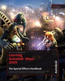 Learning autodesk maya 2009 - learning,