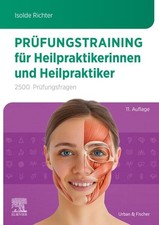 Prüfungstraining für Heilpraktikerinnen und Heilpraktiker | Isolde Richter