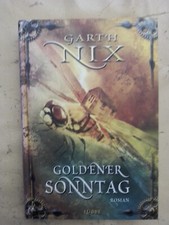 Garth nix goldener sonntag - nix:,