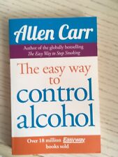 Allen Carr - The Easy Way to Control Alcohol
