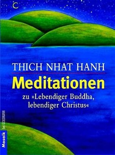 Meditationen lebendiger - zu, "lebendiger