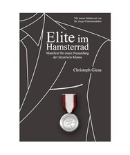 Elite im Hamsterrad: Manifest