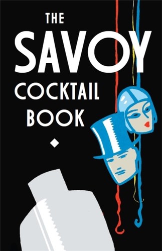 Savoy cocktail book the - cocktail, by
