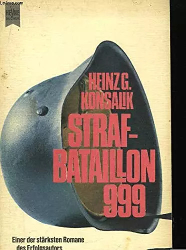 Straf bataillon 999 - straf-bataillon, konsalik