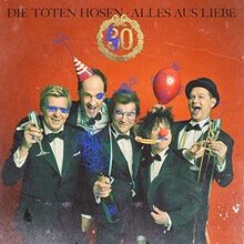 Alles aus Liebe:40 Jahre die Toten Hosen(Doppel-CD vo... | CD | Zustand sehr gut