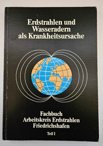 Erdstrahlen und wasseradern - und,