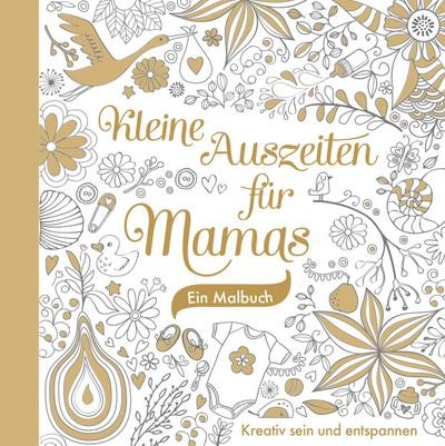 Kleine auszeiten für - kleine, mamas