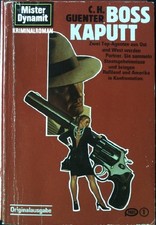 Boss kaputt. Pabel Taschenbuch - MD-Mister Dynamit-Nr. 612 - 178; Guenter, C. H.