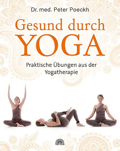 Gesund durch yoga praktische - gesund, yoga.