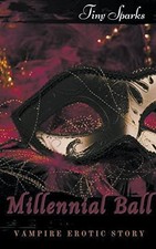 Millennial Ball Vampire Erotic