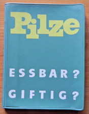 Pilze : essbar ? giftig ? | Birkfeld / Herschel | "Outdoor" Kunststoff-Einband