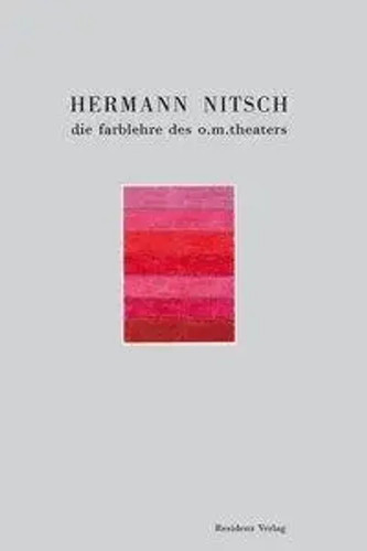 Hermann nitsch die farblehre - nitsch,