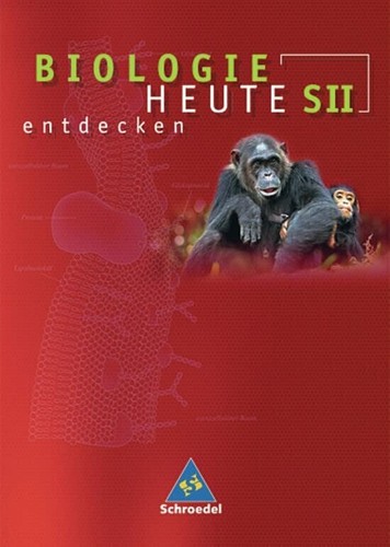 Biologie heute entdecken sii - biologie,