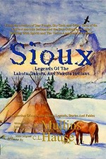 G W Mullins C L Sioux Legends