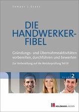 Die Handwerker-Fibel: Band 2