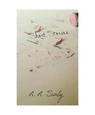 Short Stories, Surly, A a