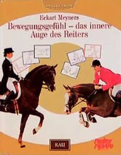 Erfolgreich Reiten. Bewegungsgefühl - Das innere Auge des Reiters