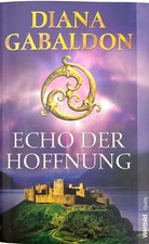 Echo der Hoffnung (Outlander Bd 7) von Diana Gabaldon ☆Zustand Sehr Gut☆