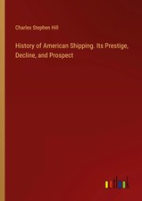 History of American Shipping