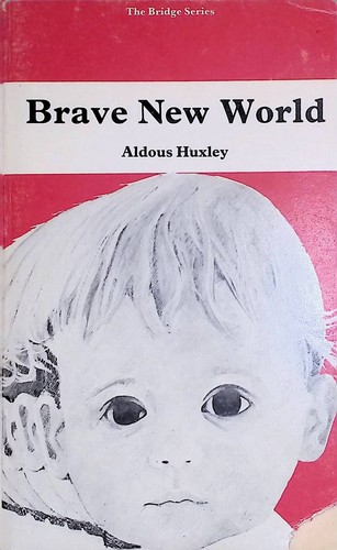 Brave new world huxley - brave,