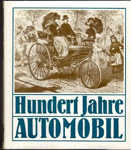 Hundert jahre automobil - jahre,