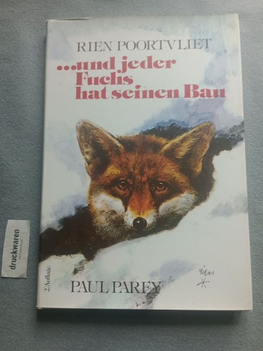 Und jeder fuchs hat seinen - jeder,