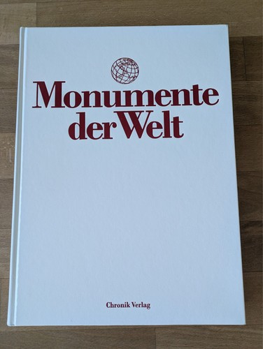 Monumente der welt - der, chronik