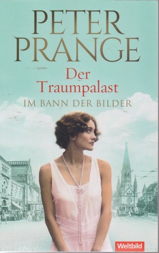 Peter prange der traumpalast - peter,