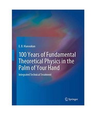 100 Years of Fundamental Theoretical Physics in the Palm of Your Hand: Integrate