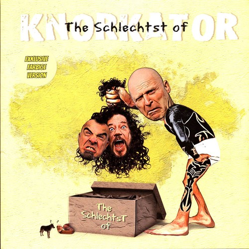 Knorkator the schlechts of - -,